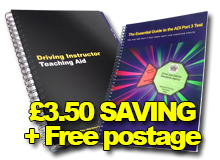 Package 3 - Driving Instructor Teaching Aid & Guide to The ADI Part 3 Test