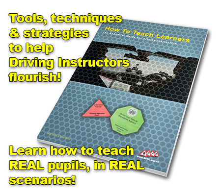 How To Teach Learners - The Essential Guide for Driving Instructors Book